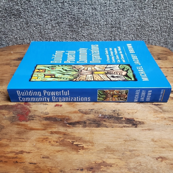 Building Powerful Community Organizations - Picture 3 of 6